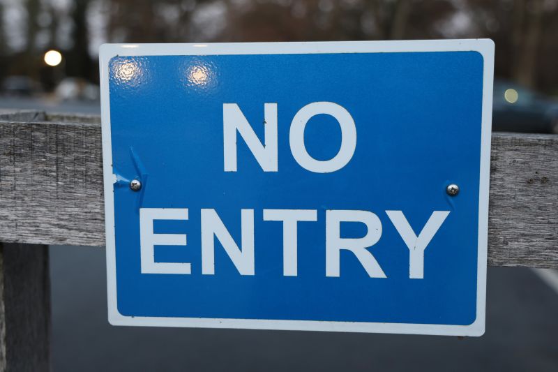 A sign that reads "No entry"